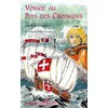 Image de Voyage Au Pays Des Croisades