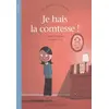 Image de Je hais la comtesse ! - Anne Vantal, Thomas Baas en occasion ou reconditionné