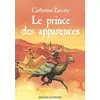 Image de Le Prince des apparences - Catherine Zarcate en occasion ou reconditionné