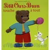 Image de Petit Ours Brun Touche Ã Tout