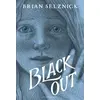 Image de BLACK OUT - Brian Selznick, Brian Selznick et Daniele Laruelle en occasion ou reconditionné