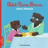 Image de Petit Ours Brun chez Mamie - Marie Aubinais et Danièle Bour en occasion ou reconditionné