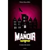 Image de Le manoir saison 2, Tome 02: L'antre des secrets - Evelyne Brisou-Pellen en occasion ou reconditionné