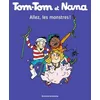 Image de Tom-Tom Et Nana - Tome 17 - Allez, Les Monstres !