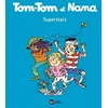 Image de Tom-Tom Et Nana - Tome 22 - Superstars