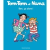 Image de Tom-Tom Et Nana - Tome 33 - Ben, Ça Alors !