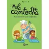 Image de La Cantoche - Tome 3 - A Consommer Sans Modération