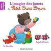 Image de L'imagier Des Jouets De Petit Ours Brun