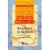 Image de ContrÃ´le De Gestion Decf Ãpreuve NÂ°7 - Annales CorrigÃ©es, CommentÃ©es Et ActualisÃ©es - Edition 2005