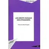 Image de Les droits sociaux des étrangers - Karine Michelet en occasion ou reconditionné