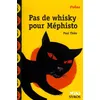 Image de Pas De Whisky Pour Mephisto