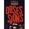 Image de Obsessions - Danielle Thiéry en occasion ou reconditionné
