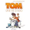 Image de Tom, Tome 1 : Une vie d'ado - Jim et Rudowski en occasion ou reconditionné