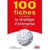 Image de 100 fiches pour comprendre la stratégie d'entreprise: 8e édition - Marielle Audrey Payaud et Constance Dumalanède en occasion ou reconditionné
