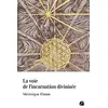 Image de La voie de l'incarnation divinisée - Véronique Klesse en occasion ou reconditionné