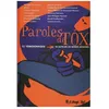 Image de Paroles De Tox - 12 TÃ©moignages, 16 Auteurs De Bande DessinÃ©e