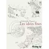 Image de Les idées fixes en occasion ou reconditionné
