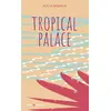 Image de Tropical Palace - Alicia Werner en occasion ou reconditionné