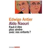 Image de Faut-Il Ãtre Plus SÃ©vÃ¨re Avec Nos Enfants ?