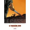Image de Le Casse - Tome 2 - Le TroisiÃ¨me Jour