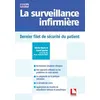 Image de La Surveillance InfirmiÃ¨re - Dernier Filet De SÃ©curitÃ© Du Patient