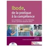 Image de Ibode, De La Pratique Ã La CompÃ©tence - Les CompÃ©tences 1, 2, 3 De L'infirmiÃ¨re De Bloc OpÃ©ratoire DiplÃ´mÃ©e D'etat