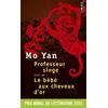 Image de Professeur singe - Suivi de Le Bébé aux cheveux d'or - Mo yan en occasion ou reconditionné