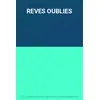 Image de REVES OUBLIES en occasion ou reconditionné