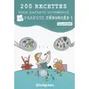 Image de 200 recettes pour enfants gourmands... Et parents débordés ! - Audrey Bourdin en occasion ou reconditionné