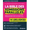 Image de La Bible des Admissions Parallèles aux Grandes Ecoles de Commerce et de Management - stratégies de candidature - les secrets des - Franck Attelan et Vincent Giuliani en occasion ou reconditionné