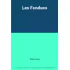 Image de Les Fondues - Patrice Dard en occasion ou reconditionné