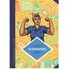 Image de La petite Bédéthèque des Savoirs - Tome 11 - Le Féminisme. En 7 slogans et citations. en occasion ou reconditionné