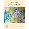 Image de Le Maître du Mont Xîn - Gérard Adam en occasion ou reconditionné