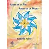 Image de Ainsi va la vie, ainsi va la mort - Isabelle Fable en occasion ou reconditionné