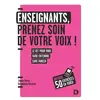 Image de Enseignants : prenez soin de votre voix !: Petit guide pratique pour tous les jours - Joana Révis, Stéphanie Perrière en occasion ou reconditionné