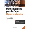 Image de Mathématiques Pour Le Capes - Algèbre Et Géométrie