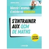 Image de RÃ©ussir L'examen D'entrÃ©e En MÃ©decine - S'entrainer Avec Des Qcm De Maths Pour Le Jour J