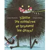 Image de MÃªme Les Monstres Se Brossent Les Dents !