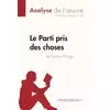 Image de Le Parti pris des choses de Francis Ponge (Analyse de l'oeuvre): Analyse complète et résumé détaillé de l'oeuvre - Brume lePetitLitteraire, Brume, Paola Livinal en occasion ou reconditionné