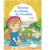 Image de Minimiki - Emma au château de Versailles - Tome 22 en occasion ou reconditionné