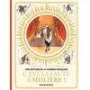 Image de Une Histoire De La Comédie-Française - Tome 1 - C'est La Faute À Molière !