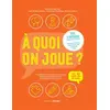 Image de A quoi on joue ? Jeux d'intérieur en occasion ou reconditionné