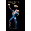Image de éclats de vie: poémes - Ixelle Pirouette en occasion ou reconditionné