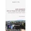 Image de Aux marges de la ville et de l'état. Camps palestiniens au Liban et favelas Cariocas - Amanda Dias en occasion ou reconditionné