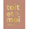 Image de Toit Et Moi - Du Décor De La Maison Au Bien-Être Intérieur