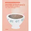 Image de Envies d'enfance : 55 recettes illustrées en occasion ou reconditionné