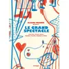 Image de Le grand spectacle - Claire Franek en occasion ou reconditionné