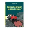 Image de Qui veut la peau de Barack et Angela ? - Guillaume Nail, Gaspard Sumeire en occasion ou reconditionné
