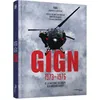 Image de Gign 1973-1976 - De La Naissance Du Groupe Ã La Mission Djibouti