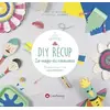 Image de DIY récup La magie du renouveau - 12 projets pour créer sans rien jeter - Gaël Le Neillon, Estelle Guihard en occasion ou reconditionné